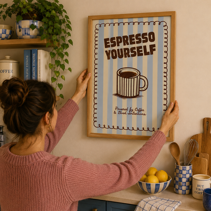 Espresso Yourself Cafe Art Poster