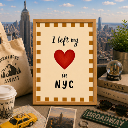 I Left My Heart in NYC Art Poster