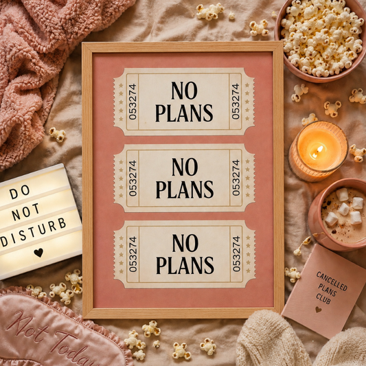 No Plans All Day Art Poster